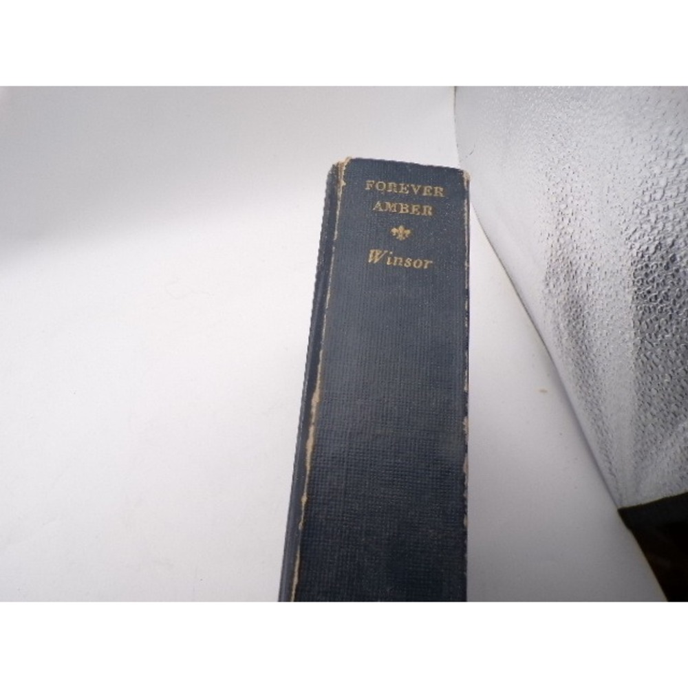 Forever Amber by Kathleen Winsor 1947 First‎ Edition Macmillan Company